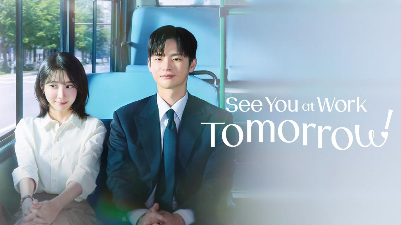 مسلسل See You at Work Tomorrow الحلقة 11 مترجمة